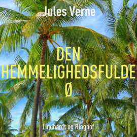 Hörbuch Den hemmelighedsfulde ø  - Autor Jules Verne   - gelesen von Dianna Vangsaa