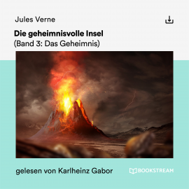 Hörbuch Die geheimnisvolle Insel (Band 3: Das Geheimnis)  - Autor Jules Verne   - gelesen von Karlheinz Gabor