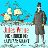 Hörbuch Die Kinder des Kapitäns Grant - Der Abenteuer-Klassiker  - Autor Jules Verne.   - gelesen von Cathrin Bürger