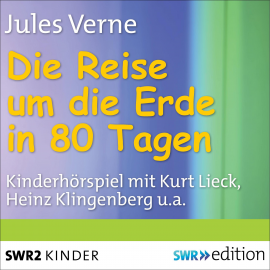 Hörbuch Die Reise um die Erde in 80 Tagen  - Autor Jules  Verne   - gelesen von Schauspielergruppe