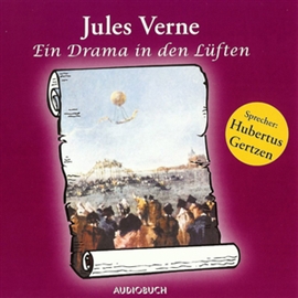 Hörbuch Ein Drama in den Lüften  - Autor Jules Verne   - gelesen von Hubertus Gertzen