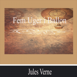 Hörbuch Fem Uger I Ballon  - Autor Jules Verne   - gelesen von Theo Hansen