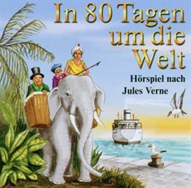 Hörbuch In 80 Tagen um die Welt  - Autor Jules Verne   - gelesen von Schauspielergruppe