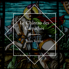 Hörbuch Le Château des Carpathes  - Autor Jules Verne   - gelesen von Malivi