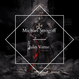 Hörbuch Michael Strogoff  - Autor Jules Verne   - gelesen von David Leeson