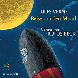 Hörbuch Reise um den Mond  - Autor Jules Verne.   - gelesen von Rufus Beck