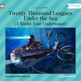Hörbuch Twenty Thousand Leagues Under the Sea - A World Tour Underwater (Unabridged)  - Autor Jules Verne   - gelesen von Peter Silverleaf