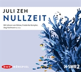 Hörbuch Nullzeit  - Autor Juli Zeh   - gelesen von Johann von Bülow