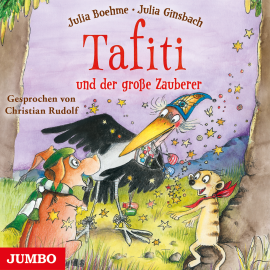 Hörbuch Tafiti und der große Zauberer  - Autor Julia Boehme   - gelesen von Christian Rudolf