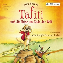 Hörbuch Tafiti und die Reise ans Ende der Welt  - Autor Julia Boehme   - gelesen von Christoph Maria Herbst