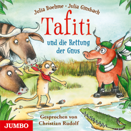 Hörbuch Tafiti und die Rettung der Gnus  - Autor Julia Boehme   - gelesen von Christian Rudolf