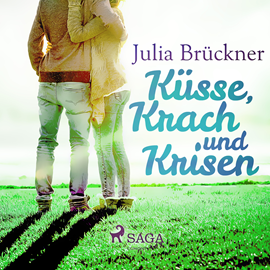 Hörbuch Küsse, Krach und Krisen  - Autor Julia Brückner   - gelesen von Sabine Swoboda