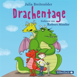 Hörbuch Drachentage  - Autor Julia Breitenöder   - gelesen von Robert Missler