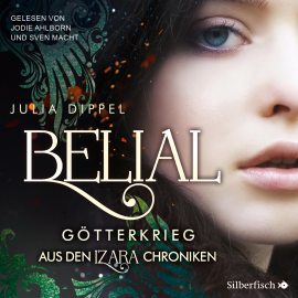 Hörbuch Izara 5: Belial  - Autor Julia Dippel   - gelesen von Schauspielergruppe
