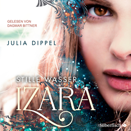 Hörbuch Stille Wasser  - Autor Julia Dippel   - gelesen von Dagmar Bittner