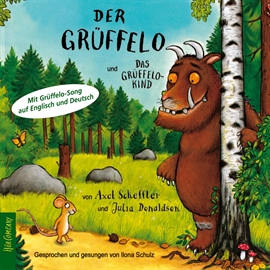 Hörbuch Der Grüffelo und das Grüffelokind  - Autor Julia Donaldson;Axel Scheffler   - gelesen von Ilona Schulz