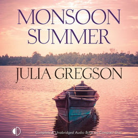 Hörbuch Monsoon Summer  - Autor Julia Gregson   - gelesen von Charlotte Strevens