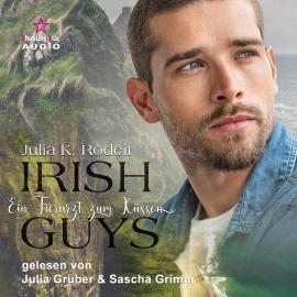 Hörbuch Ein Tierarzt zum Verlieben - Irish Guys, Band 4 (ungekürzt)  - Autor Julia K. Rodeit   - gelesen von Schauspielergruppe