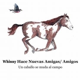 Hörbuch Whinny Hace Nuevas Amigas Amigos  - Autor Julia Pierce   - gelesen von Dawnie Green