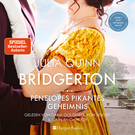 Hörbuch Bridgerton - Penelopes pikantes Geheimnis (ungekürzt)  - Autor Julia Quinn.   - gelesen von Schauspielergruppe