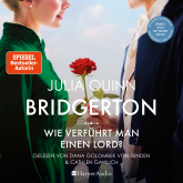 Hörbuch Bridgerton - Wie verführt man einen Lord? (ungekürzt)  - Autor Julia Quinn   - gelesen von Schauspielergruppe
