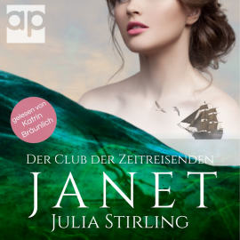 Hörbuch Janet  - Autor Julia Stirling   - gelesen von Katrin Bräunlich