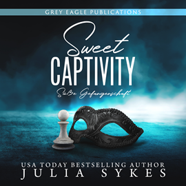 Hörbuch Sweet Captivity - Süße Gefangenschaft - Captive, Band 1 (ungekürzt)  - Autor Julia Sykes   - gelesen von Saskia Garding