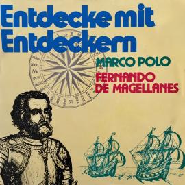 Hörbuch Entdecke mit Entdeckern, Fernando de Magellanes / Marco Polo  - Autor Juliane Killer   - gelesen von Schauspielergruppe