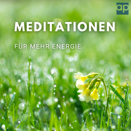 Hörbuch Meditationen für mehr Energie  - Autor Juliane Loerke   - gelesen von Juliane Loerke