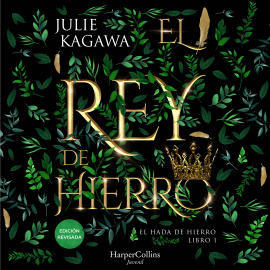 Hörbuch El rey de hierro  - Autor Julie Kagawa   - gelesen von Aitana Ferrer