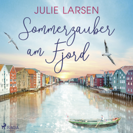 Hörbuch Sommerzauber am Fjord  - Autor Julie Larsen   - gelesen von Ulla Wagener