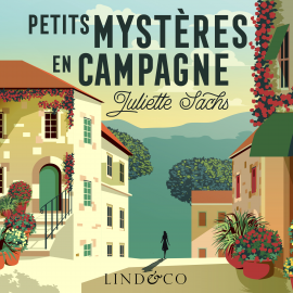 Hörbuch Petits mystères en campagne  - Autor Juliette Sachs   - gelesen von Olivia Nicosia
