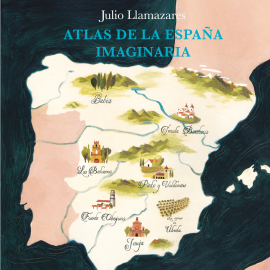 Hörbuch Atlas de la España imaginaria  - Autor Julio Llamazares   - gelesen von Germán Gijón