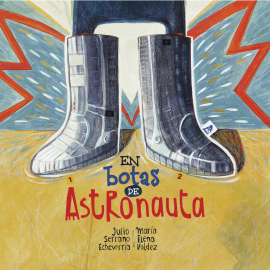 Hörbuch En botas de astronauta  - Autor Julio Serrano   - gelesen von Juan Manuel Vargas