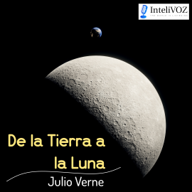 Hörbuch De la Tierra a la Luna  - Autor Julio Verne   - gelesen von Javier de Gregorio (voz digital)