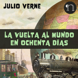 Hörbuch La vuelta al mundo en 80 días  - Autor Julio Verne   - gelesen von Miguel Coll