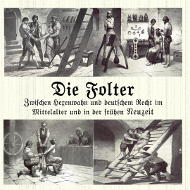 Hörbuch Die Folter  - Autor Julius Kleefelder   - gelesen von EJan Koester