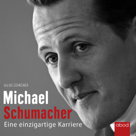 Hörbuch Michael Schumacher  - Autor Julius Schreiber   - gelesen von Sebastian Pappenberger