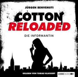Hörbuch Die Informantin (Cotton Reloaded 13)  - Autor Jürgen Benvenuti   - gelesen von Tobias Kluckert