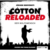 Der Wolfsmensch (Cotton Reloaded 26)