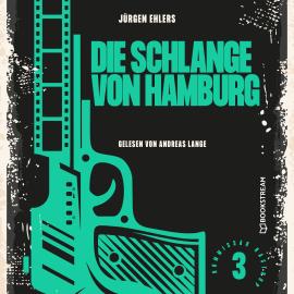 Hörbuch Die Schlange von Hamburg - Kommissar Kastrup, Band 3 (Ungekürzt)  - Autor Jürgen Ehlers   - gelesen von Andreas Lange