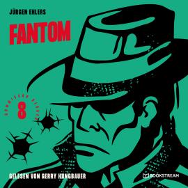 Hörbuch Fantom - Kommissar Berger, Band 8 (Ungekürzt)  - Autor Jürgen Ehlers   - gelesen von Gerry Hungbauer