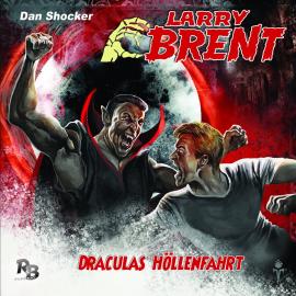 Hörbuch Larry Brent, Folge 13: Draculas Höllenfahrt  - Autor Jürgen Grasmück   - gelesen von Schauspielergruppe