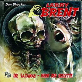 Hörbuch Larry Brent, Folge 23: Dr. Satanas - Herr der Skelette  - Autor Jürgen Grasmück   - gelesen von Schauspielergruppe