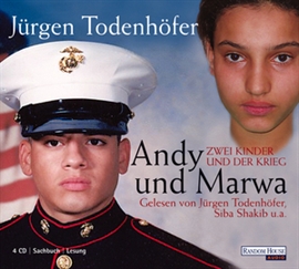 Hörbuch Andy und Marwa  - Autor Jürgen Todenhöfer   - gelesen von Schauspielergruppe