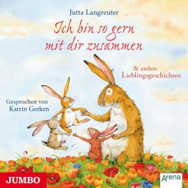 Hörbuch Ich bin so gern mit dir zusammen & andere Lieblingsgeschichten  - Autor Jutta Langreuter   - gelesen von Katrin Gerken