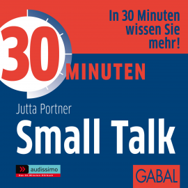 Hörbuch 30 Minuten Small Talk  - Autor Jutta Portner   - gelesen von Schauspielergruppe