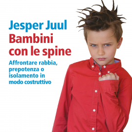 Hörbuch Bambini con le spine  - Autor Juul Jesper   - gelesen von Alessandro Castellucci