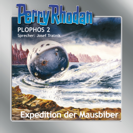 Hörbuch Perry Rhodan Plophos 2: Expedition der Mausbiber  - Autor K. H. Scheer   - gelesen von Josef Tratnik