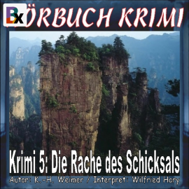 Hörbuch Hörbuch Krimi 005: Die Rache des Schicksals  - Autor K.-H. Weimer   - gelesen von Wilfried A. Hary